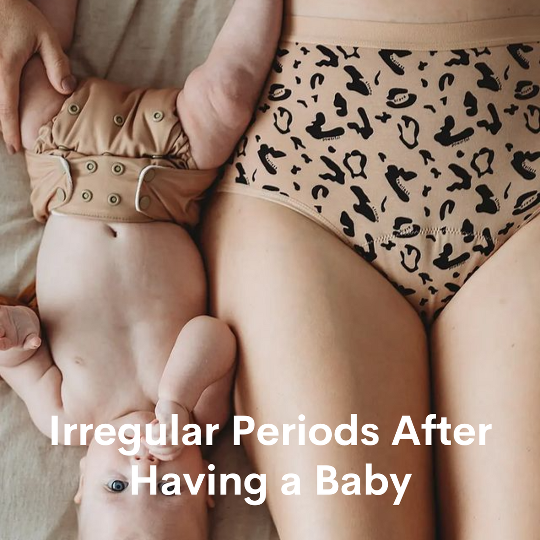 Irregular periods after having a baby
