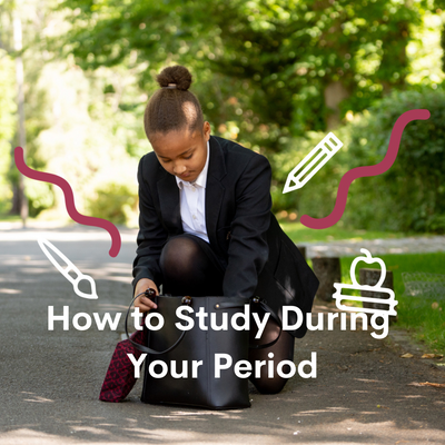 How To Study During Your Period